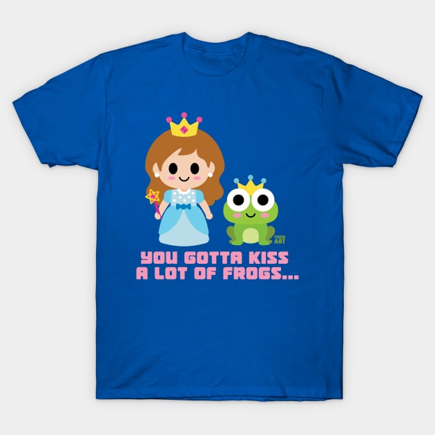 kiss a lot frogs princess T-Shirt by toddgoldmanart